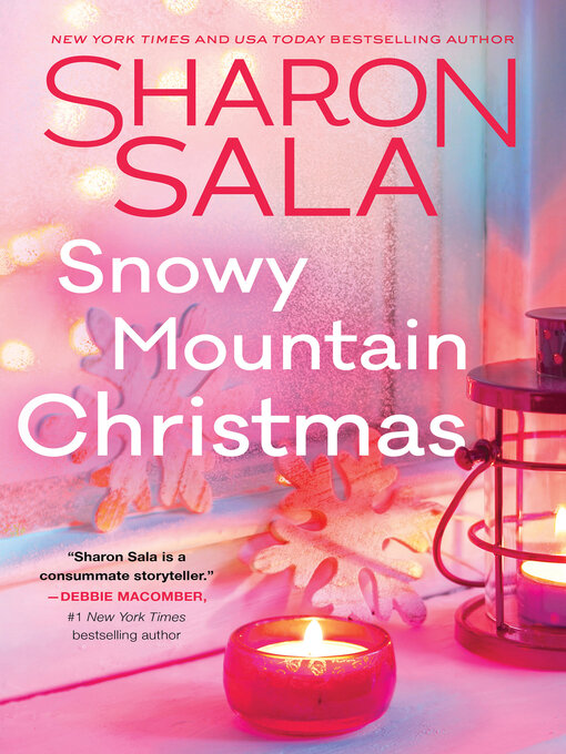 Title details for Snowy Mountain Christmas by Sharon Sala - Available